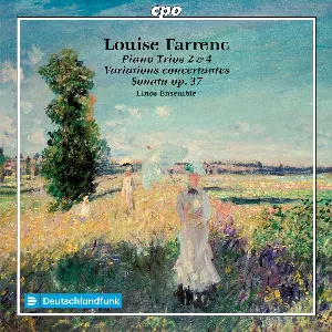 Pochette de Piano Trios 2 & 4 / Variations concertantes / Sonata, op. 37 de Louise Farrenc