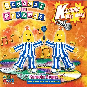 Pochette de Karaoke Songs de Bananas in Pyjamas
