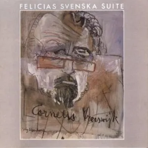Pochette de Felicias svenska suite de Cornelis Vreeswijk