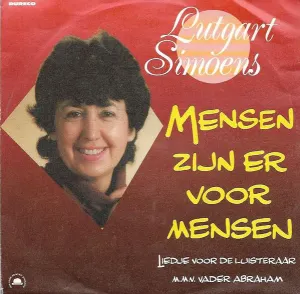 Pochette de Mensen zijn er voor mensen / Liedje voor de luisteraar de Vader Abraham