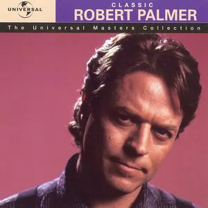 Pochette Classic Robert Palmer