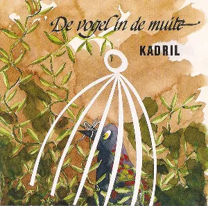Pochette de De Vogel in de Muite de Kadril