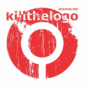 Pochette de Deconsume de Killthelogo