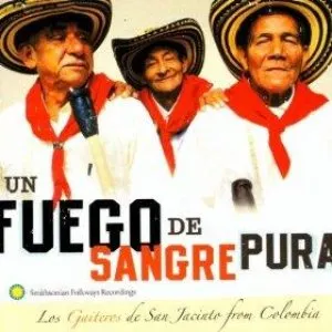 Pochette de Un fuego de sangre pura de Los Gaiteros de San Jacinto