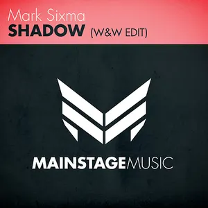 Pochette de Shadow (W&W Edit) de Mark Sixma