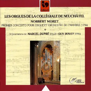 Pochette de Les Orgues de la collégiale de Neuchâtel de Marcel Dupré