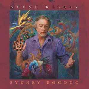 Pochette de Sydney Rococo de Steve Kilbey