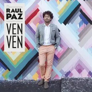 Pochette de Ven ven de Raúl Paz