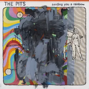 Pochette de Sending You a Rainbow de The Pits