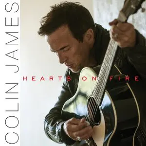 Pochette de Hearts On Fire de Colin James