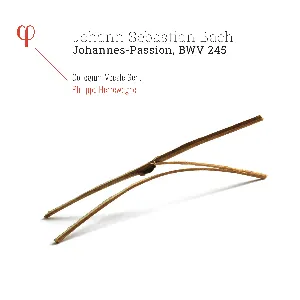 Pochette Johannes‐Passion, BWV 245