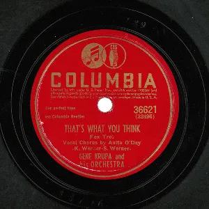 Pochette de That's What You Think / All Those Wonderful Years de Gene Krupa and His Orchestra