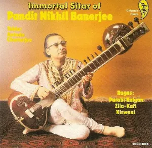 Pochette de Immortal Sitar de Nikhil Banerjee
