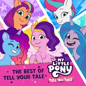 Pochette de The Best of Tell Your Tale de My Little Pony