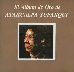 Pochette El album de oro de Atahualpa Yupanqui