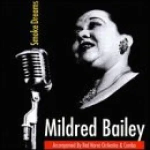 Pochette de Smoke Dreams With Red Norvo Orchestra & Combo 1935-8 de Mildred Bailey