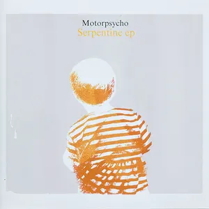 Pochette de Serpentine EP de Motorpsycho