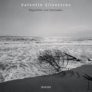 Pochette de Bagatellen und Serenaden de Valentyn Sylvestrov