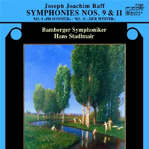Pochette de Symphonies nos. 9 & 11 de Bamberger Symphoniker - Hans Stadlmair - Joachim Raff