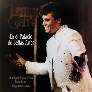 Pochette Juan Gabriel en el Palacio de Bellas Artes