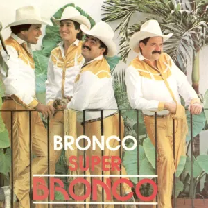 Pochette de Súper bronco de Bronco