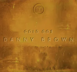 Pochette de Mixmag Gold 003: Dip de Danny Brown