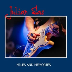 Pochette de Miles And Memories de Julian Sas