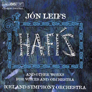 Pochette de Hafís and Other Works for Voices and Orchestra de Sinfóníuhljómsveit Íslands - Jón Leifs