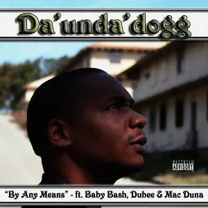 Pochette de By Any Means de Baby Bash
