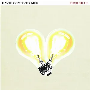 Pochette de David Comes to Life de Fucked Up