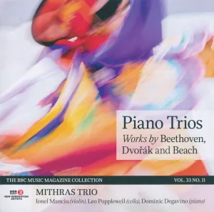 Pochette de BBC Music, Volume 33, Number 11: Piano Trios de Ludwig van Beethoven - Amy Beach - Antonín Dvořák