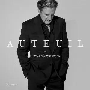 Pochette de Si vous m'aviez connu de Daniel Auteuil
