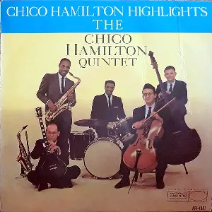 Pochette Chico Hamilton Highlights