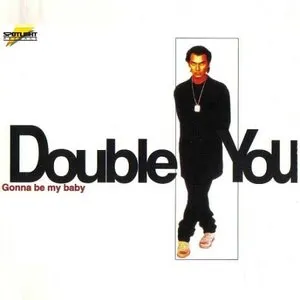 Pochette de Gonna Be My Baby de Double You