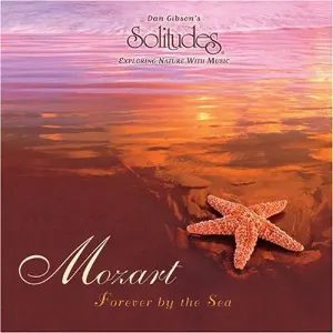 Pochette Mozart: Forever By The Sea