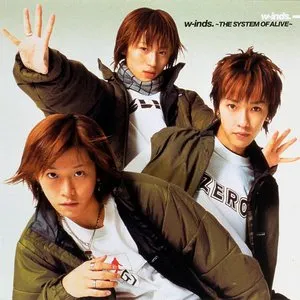 Pochette de w-inds. 〜THE SYSTEM OF ALIVE〜 de w-inds.