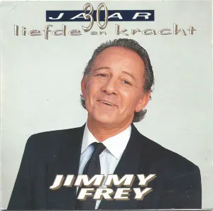 Pochette de 30 Jaar: Liefde En Kracht de Jimmy Frey