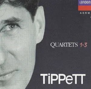 Pochette de Quartets 1-3 de Lindsay String Quartet - Sir Michael Tippett