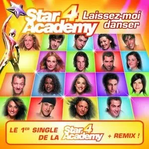 Pochette de Laissez-moi danser de Star Academy 4