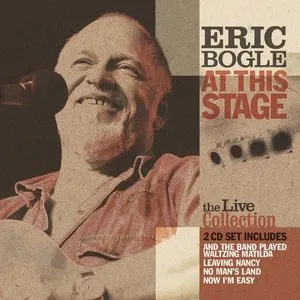 Pochette de At This Stage: The Live Collection de Eric Bogle