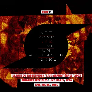 Pochette de 44 1/2: Live And Unreleased Works [Part VI - Brigades Speciales - live Paris 1976 / live Mons 2000 / La Nuit du Jabberwock - live Armentièrres 2002] de Art Zoyd