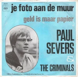 Pochette de Je foto aan de muur / Geld is maar papier de Paul Severs