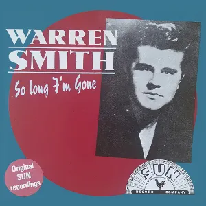 Pochette de So Long, I'm Gone de Warren Smith