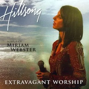 Pochette de Extravagant Worship: The Songs of Miriam Webster de Hillsong Worship