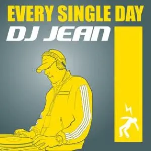 Pochette de Every Single Day de DJ Jean