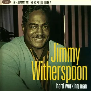 Pochette de Hard Working Man de Jimmy Witherspoon