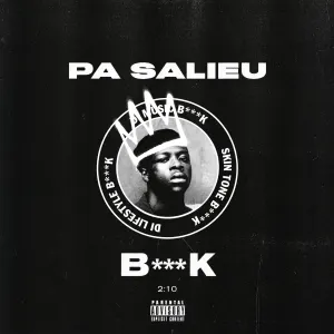 Pochette de B***K de Pa Salieu