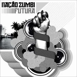 Pochette de Futura de Nação Zumbi