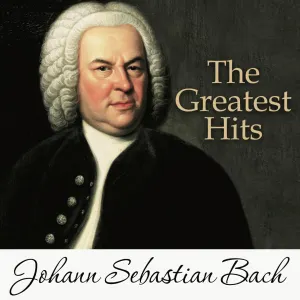 Pochette de The Greatest Hits de Johann Sebastian Bach
