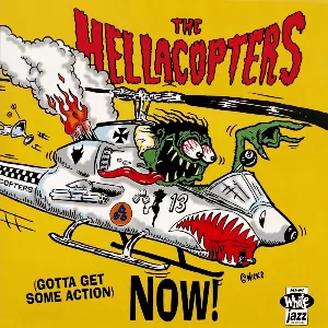 Pochette de (Gotta Get Some Action) Now! de The Hellacopters